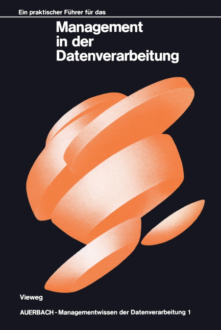 EIN PRAKTISCHER FUHRER FUR DAS MANAGEMENT IN DER DATENVERARB