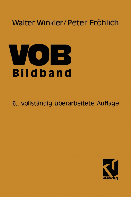 VOB VERDINGUNGSORDNUNG FUR BAULEISTUNGEN