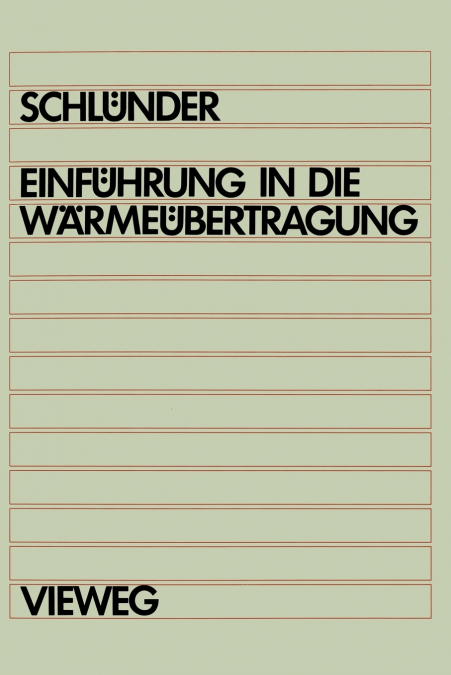 EINFUHRUNG IN DIE WARMEUBERTRAGUNG