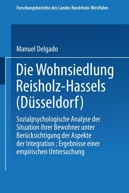 DIE WOHNSIEDLUNG REISHOLZ-HASSELS (DUSSELDORF)