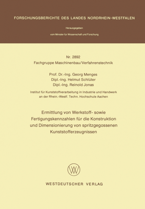 ERMITTLUNG VON WERKSTOFF- SOWIE FERTIGUNGSKENNZAHLEN FUR DIE