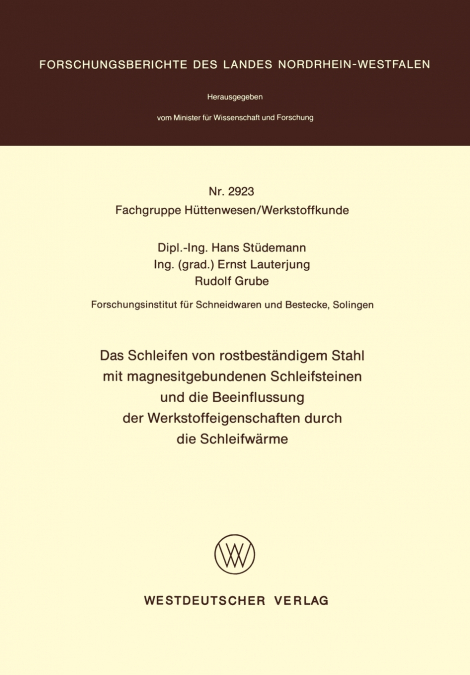 DAS SCHLEIFEN VON ROSTBESTANDIGEM STAHL MIT MAGNESITGEBUNDEN
