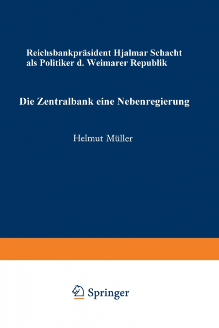 DIE ZENTRALBANK - EINE NEBENREGIERUNG