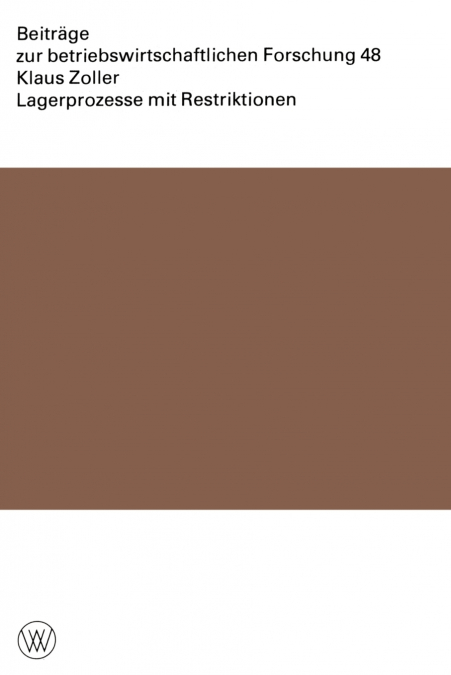 LAGERPROZESSE MIT RESTRIKTIONEN