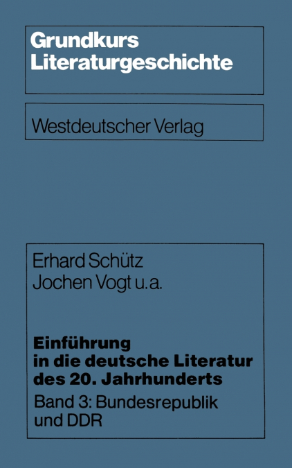 EINFUHRUNG IN DIE DEUTSCHE LITERATUR DES 20. JAHRHUNDERTS