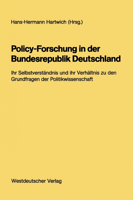 POLICY-FORSCHUNG IN DER BUNDESREPUBLIK DEUTSCHLAND