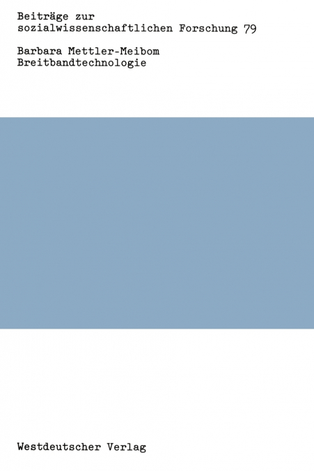 BARBARA METTLER-MEIBOM BREITBANDTECHNOLOGIE