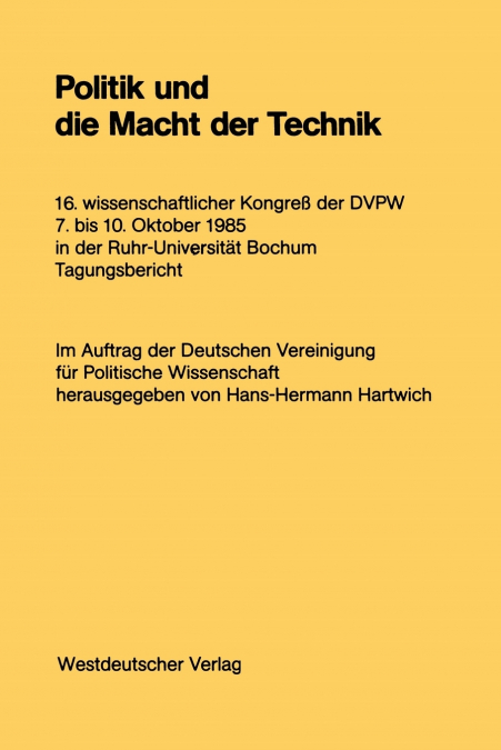 POLITIK UND DIE MACHT DER TECHNIK
