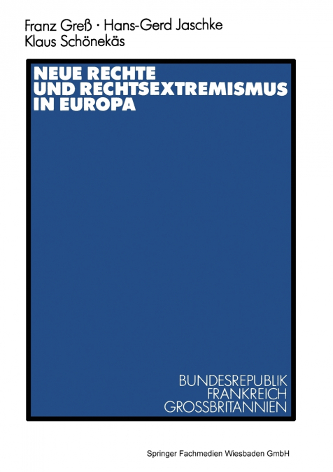 NEUE RECHTE UND RECHTSEXTREMISMUS IN EUROPA
