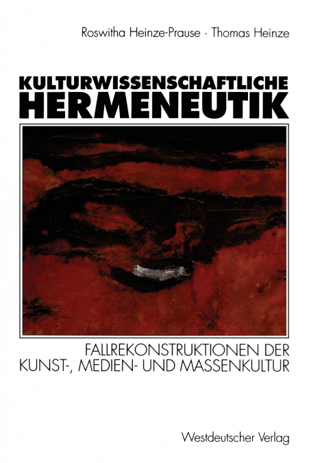 KULTURWISSENSCHAFTLICHE HERMENEUTIK