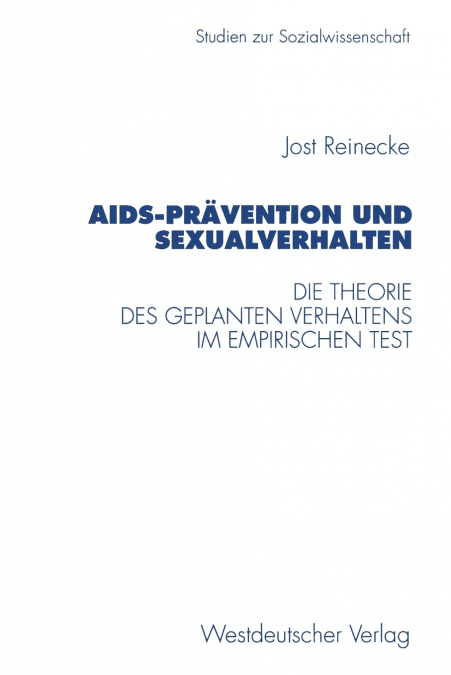 AIDS-PRAVENTION UND SEXUALVERHALTEN