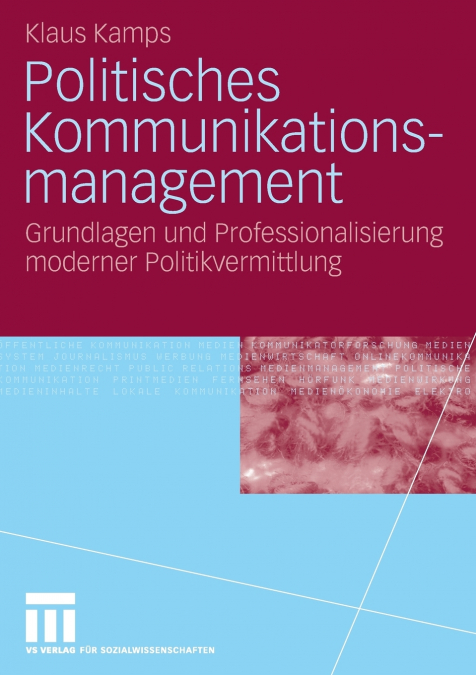 POLITISCHES KOMMUNIKATIONSMANAGEMENT
