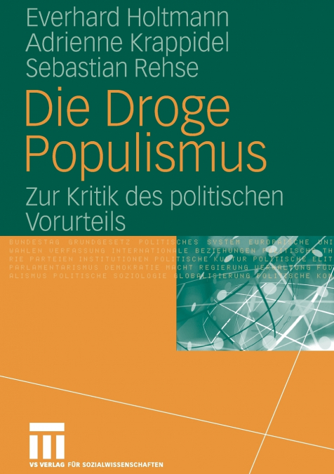 DIE DROGE POPULISMUS