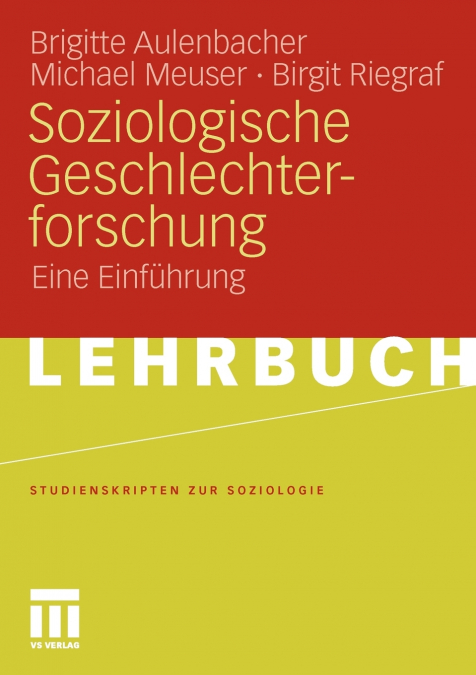 SOZIOLOGISCHE GESCHLECHTERFORSCHUNG