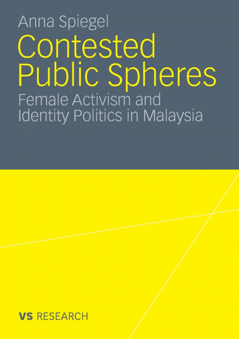 CONTESTED PUBLIC SPHERES