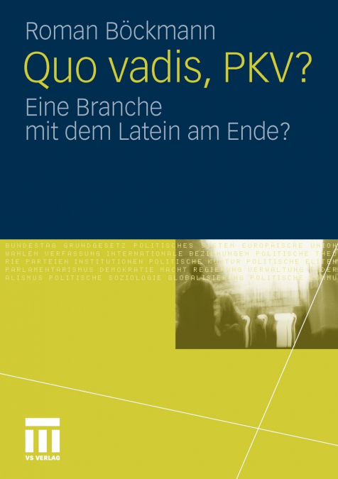 QUO VADIS, PKV?