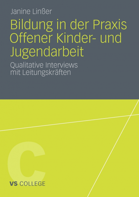 BILDUNG IN DER PRAXIS OFFENER KINDER- UND JUGENDARBEIT
