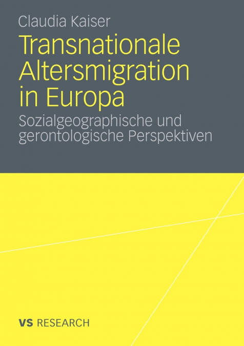 TRANSNATIONALE ALTERSMIGRATION IN EUROPA
