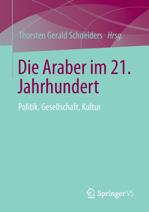 DER ARABISCHE FRUHLING