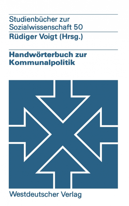 HANDWORTERBUCH ZUR KOMMUNALPOLITIK