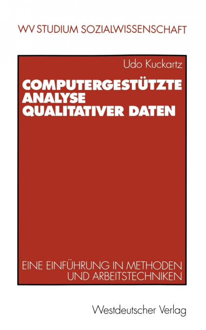 COMPUTERGESTUTZTE ANALYSE QUALITATIVER DATEN