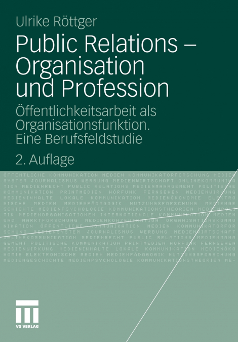 PUBLIC RELATIONS - ORGANISATION UND PROFESSION