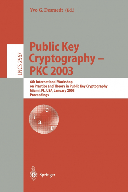 PUBLIC KEY CRYPTOGRAPHY - PKC 2003