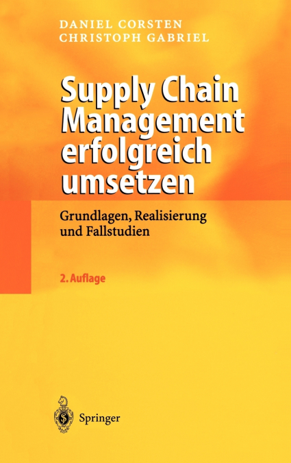SUPPLY CHAIN MANAGEMENT ERFOLGREICH UMSETZEN