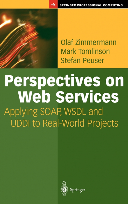 PERSPECTIVES ON WEB SERVICES