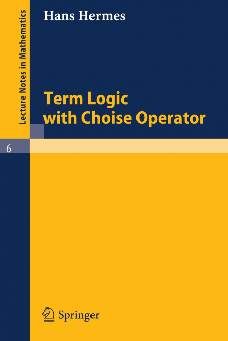 TERM LOGIC WITH CHOICE OPERATOR