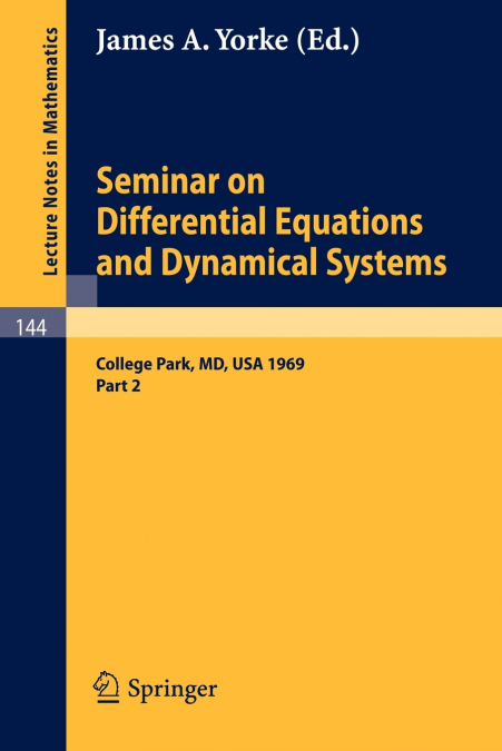 SEMINAR ON DIFFERENTIAL EQUATIONS AND DYNAMICAL SYSTEMS