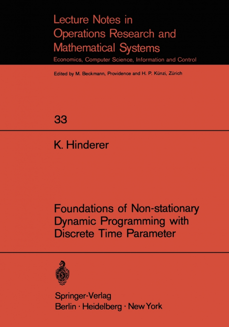 FOUNDATIONS OF NON-STATIONARY DYNAMIC PROGRAMMING WITH DISCR
