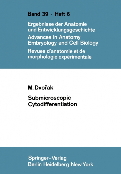 SUBMICROSCOPIC CYTODIFFERENTIATION