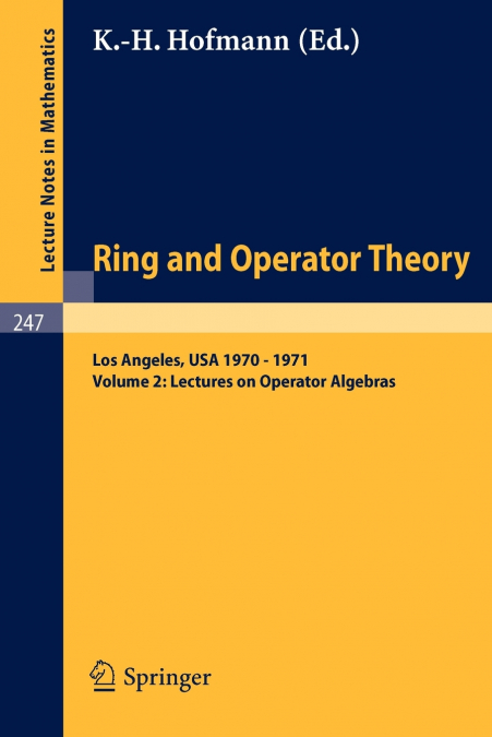 TULANE UNIVERSITY RING AND OPERATOR THEORY YEAR, 1970-1971