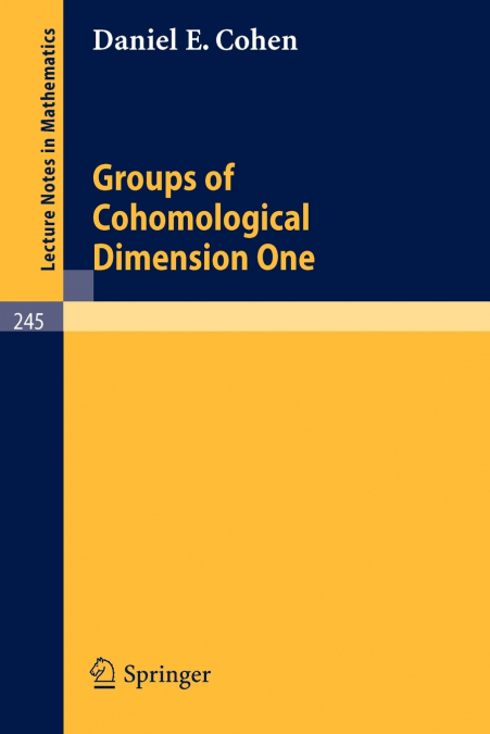 GROUPS OF COHOMOLOGICAL DIMENSION ONE