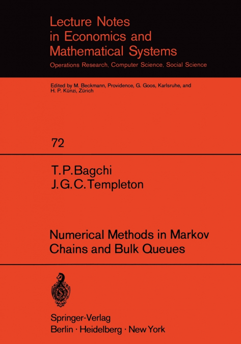 NUMERICAL METHODS IN MARKOV CHAINS AND BULK QUEUES