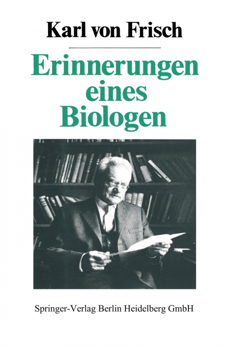 ERINNERUNGEN EINES BIOLOGEN