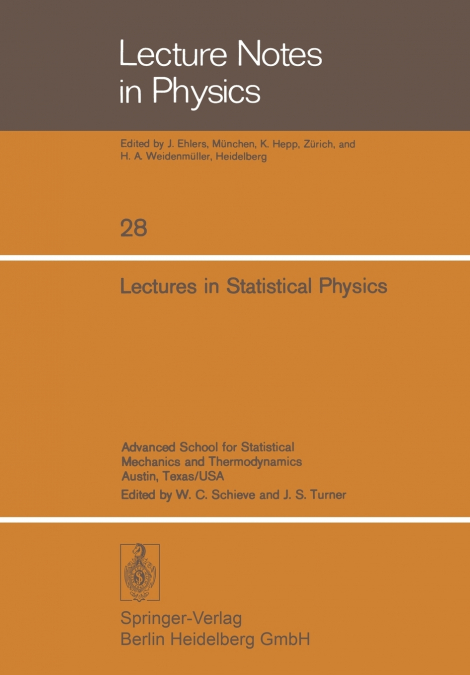 LECTURES IN STATISTICAL PHYSICS