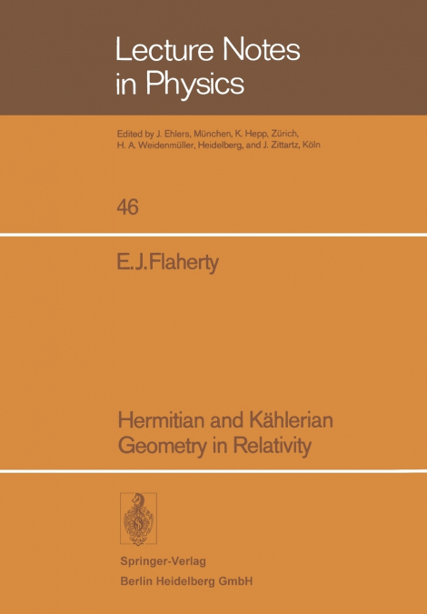HERMITIAN AND KAHLERIAN GEOMETRY IN RELATIVITY