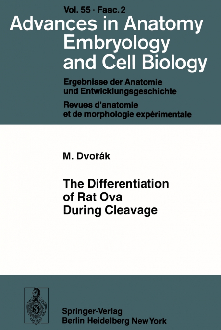 THE DIFFERENTIATION OF RAT OVA DURING CLEAVAGE