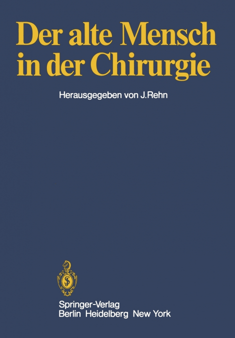 DER ALTE MENSCH IN DER CHIRURGIE