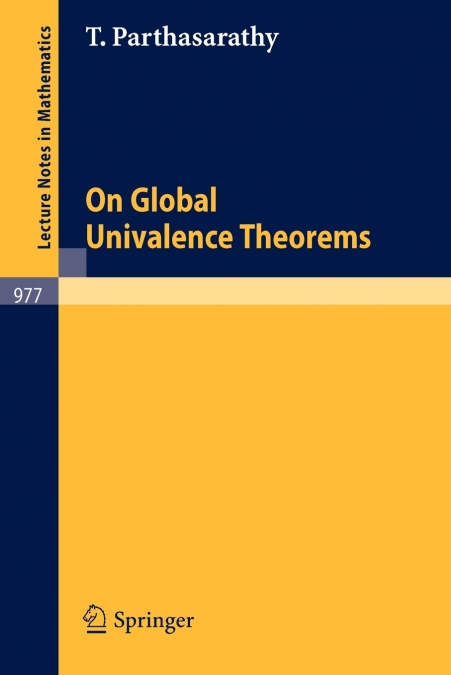 ON GLOBAL UNIVALENCE THEOREMS