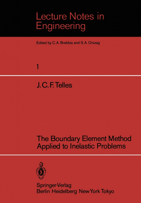 THE BOUNDARY ELEMENT METHOD APPLIED TO INELASTIC PROBLEMS