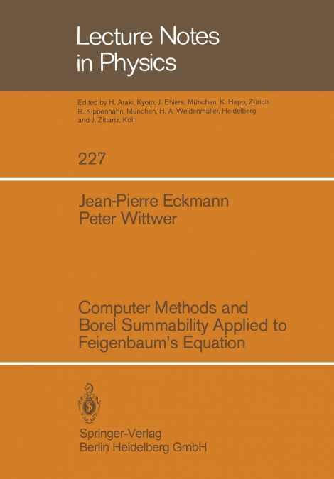 COMPUTER METHODS AND BOREL SUMMABILITY APPLIED TO FEIGENBAUM