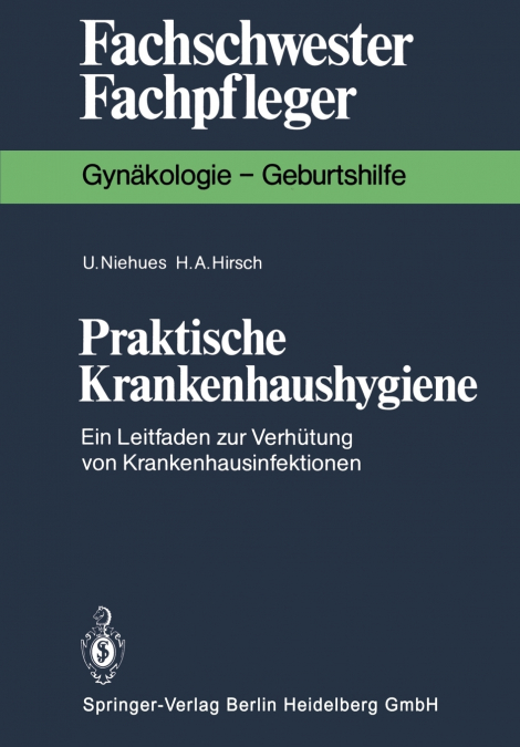 PRAKTISCHE KRANKENHAUSHYGIENE