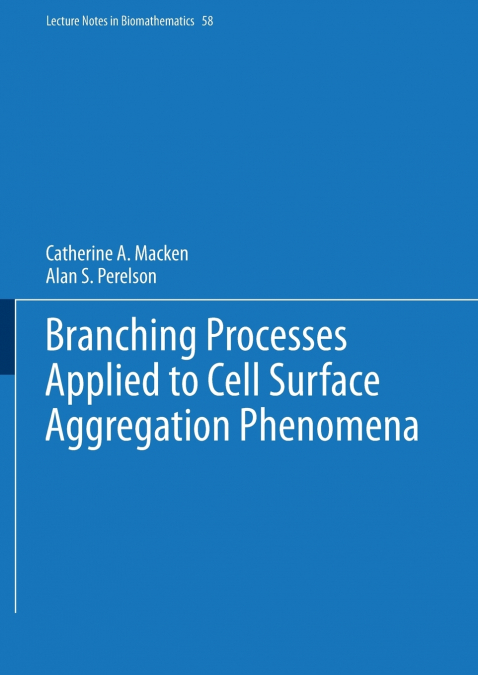 BRANCHING PROCESSES APPLIED TO CELL SURFACE AGGREGATION PHEN