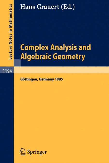 COMPLEX ANALYSIS AND ALGEBRAIC GEOMETRY