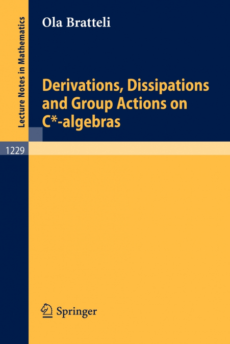 DERIVATIONS, DISSIPATIONS AND GROUP ACTIONS ON C*-ALGEBRAS