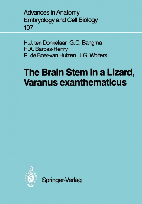 THE BRAIN STEM IN A LIZARD, VARANUS EXANTHEMATICUS