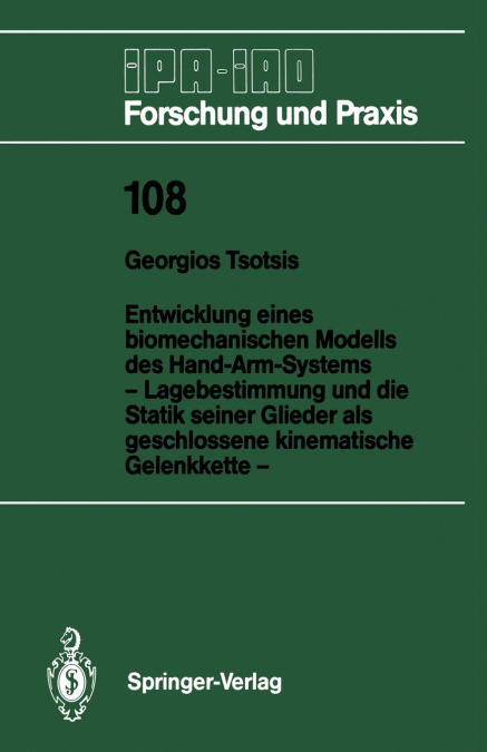 ENTWICKLUNG EINES BIOMECHANISCHEN MODELLS DES HAND-ARM-SYSTE